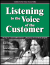 Listening to the Voice of the Customer